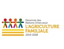 Décennie des Nations Unies pour l’Agriculture Familiale 2019 – 2028